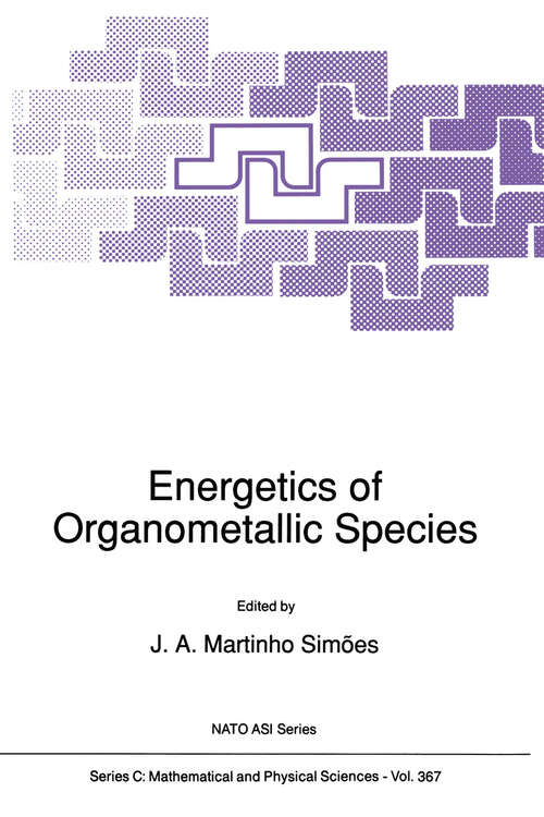 Book cover of Energetics of Organometallic Species (1992) (Nato Science Series C: #367)