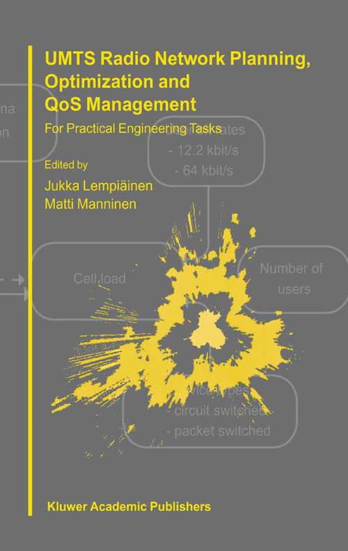 Book cover of UMTS Radio Network Planning, Optimization and QOS Management: For Practical Engineering Tasks (2003)