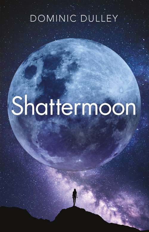 Book cover of Shattermoon: the first in action-packed space opera series The Long Game (The Long Game #1)