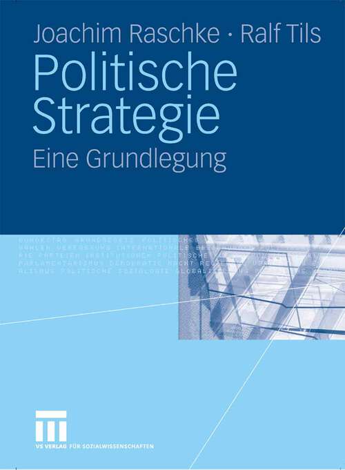 Book cover of Politische Strategie: Eine Grundlegung (2007)