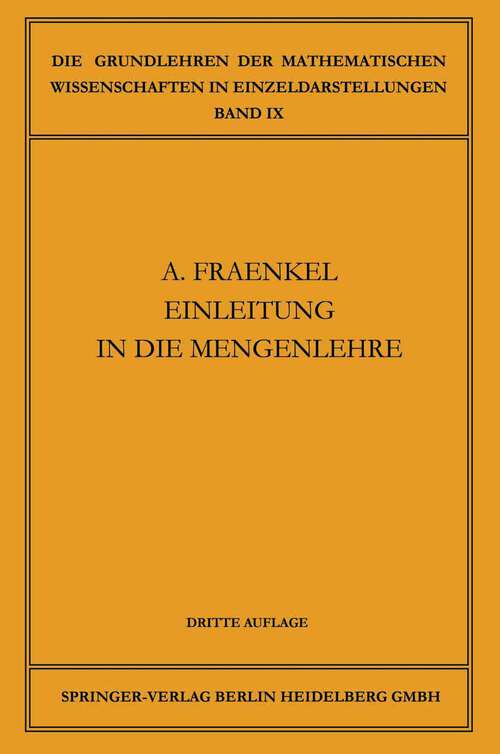 Book cover of Einleitung in die Mengenlehre (3. Aufl. 1928) (Grundlehren der mathematischen Wissenschaften: 9 )