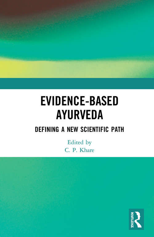 Book cover of Evidence-based Ayurveda: Defining a New Scientific Path
