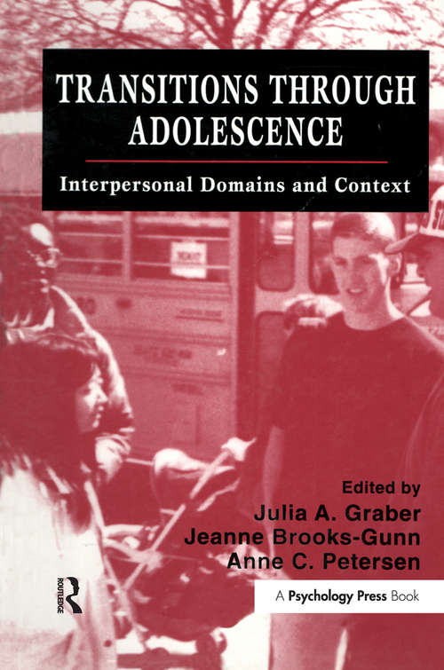 Book cover of Transitions Through Adolescence: Interpersonal Domains and Context