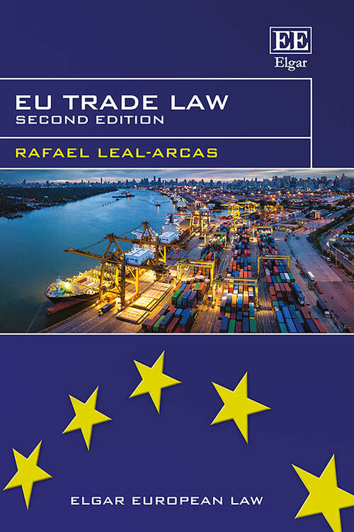 Book cover of EU Trade Law: Second Edition (Elgar European Law series)