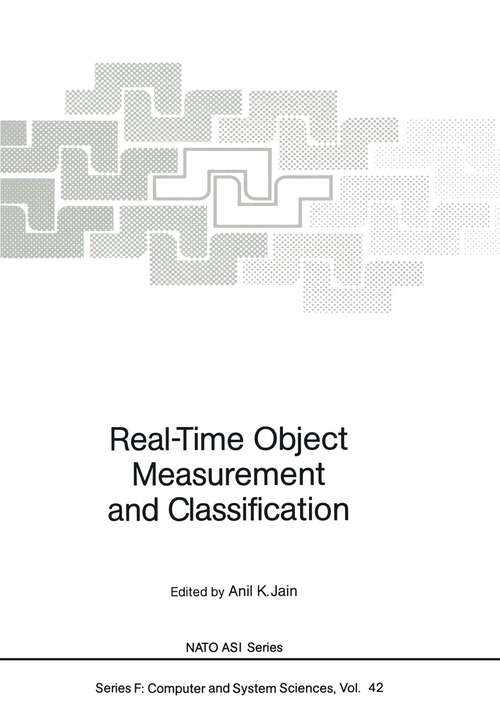 Book cover of Real-Time Object Measurement and Classification (1988) (NATO ASI Subseries F: #42)