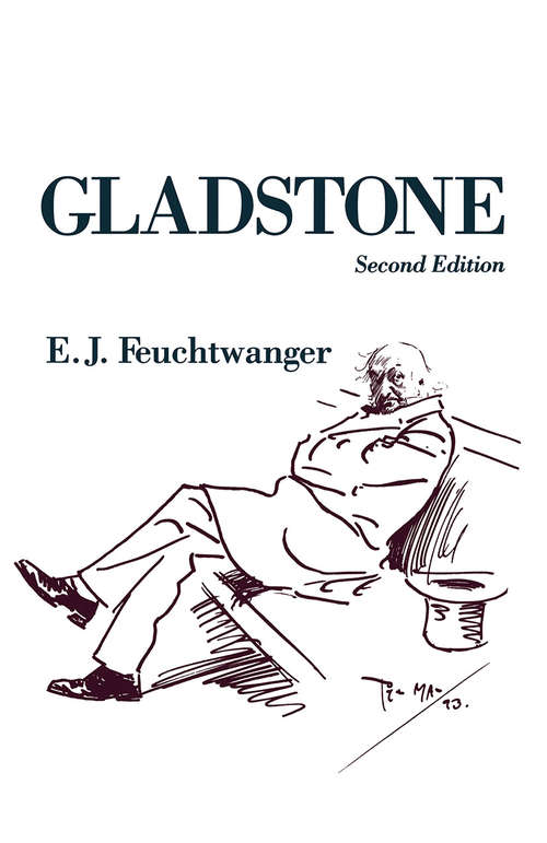 Book cover of Gladstone (2nd ed. 1989)