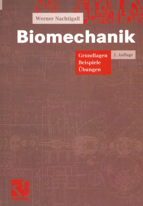 Book cover of Biomechanik: Grundlagen Beispiele Übungen (2., durchges. Aufl. 2001)