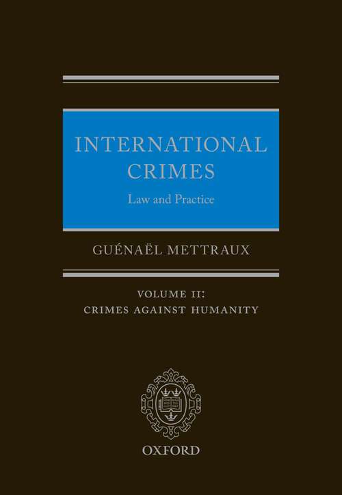 Book cover of International Crimes: Volume II: Crimes Against Humanity