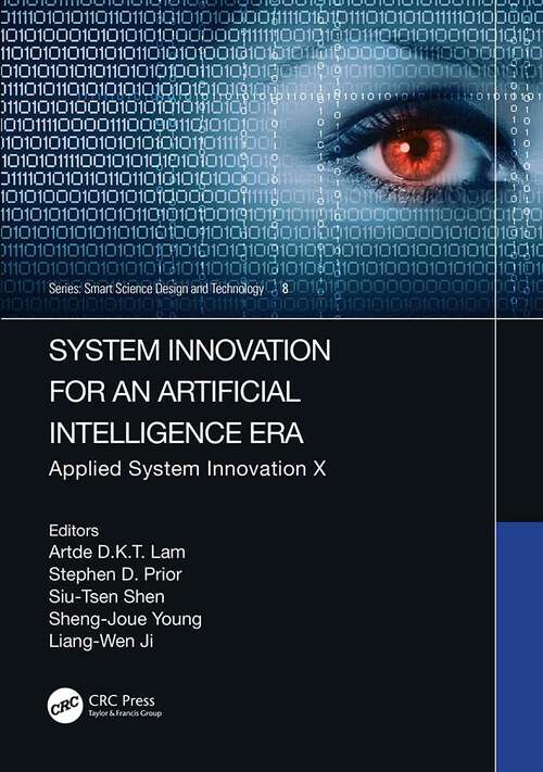 Book cover of System Innovation for an Artificial Intelligence Era: Applied System Innovation X