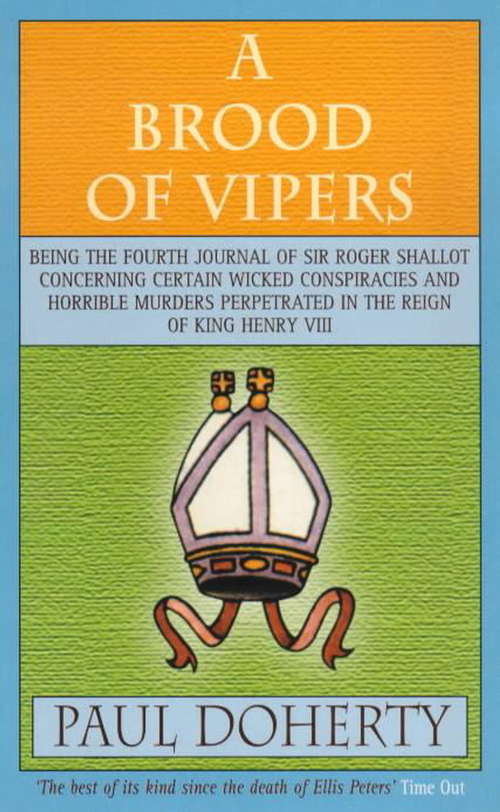 Book cover of A Brood of Vipers: A Tudor mystery of murder and espionage (The\sir Roger Shallot Ser.: Vol. 4)