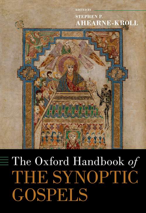 Book cover of The Oxford Handbook of the Synoptic Gospels (OXFORD HANDBOOKS SERIES)