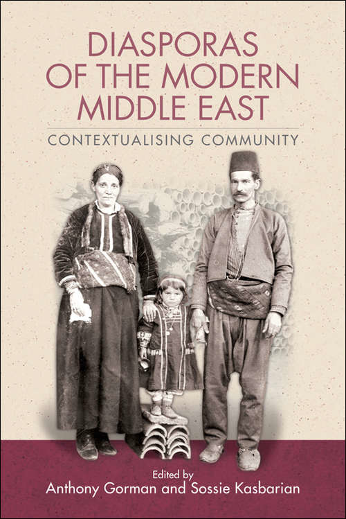 Book cover of Diasporas of the Modern Middle East: Contextualising Community