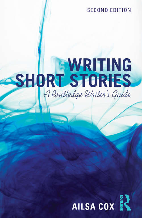 Book cover of Writing Short Stories (PDF): A Routledge Writer's Guide