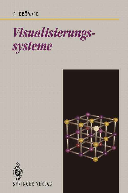 Book cover of Visualisierungssysteme (1992) (Beiträge zur Graphischen Datenverarbeitung)