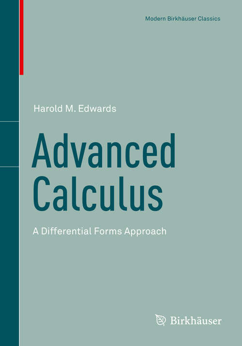 Book cover of Advanced Calculus: A Differential Forms Approach (2014) (Modern Birkhäuser Classics)