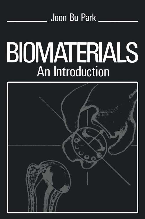 Book cover of Biomaterials: An Introduction (1979)