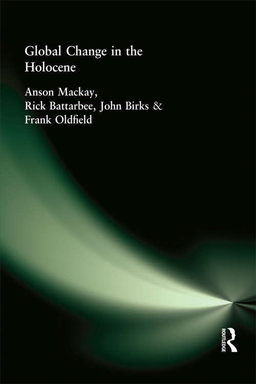 Book cover of Global Change in the Holocene (A\hodder Arnold Publication)