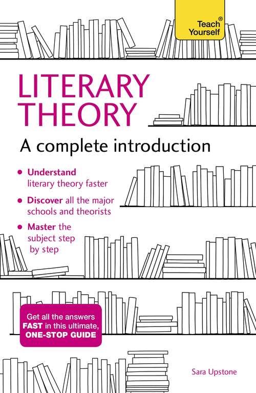 Book cover of Literary Theory: A Complete Introduction (Complete Introductions Ser.)