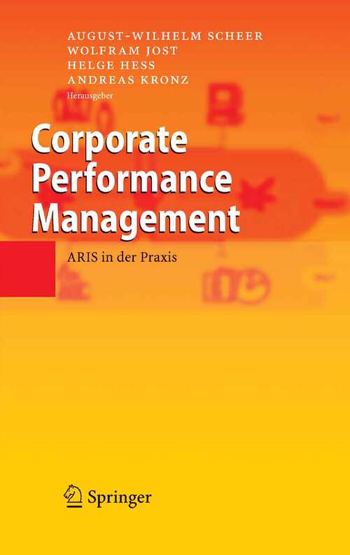 Book cover of Corporate Performance Management: ARIS in der Praxis (2005)