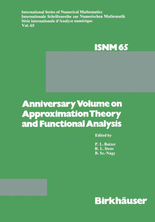 Book cover of Anniversary Volume on Approximation Theory and Functional Analysis (1984) (International Series of Numerical Mathematics #65)