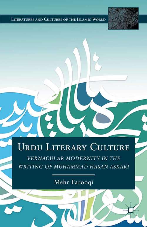 Book cover of Urdu Literary Culture: Vernacular Modernity in the Writing of Muhammad Hasan Askari (2012) (Literatures and Cultures of the Islamic World)