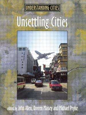 Book cover of Unsettling Cities: Movement/Settlement