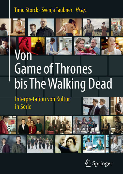 Book cover of Von Game of Thrones bis The Walking Dead: Interpretation von Kultur in Serie