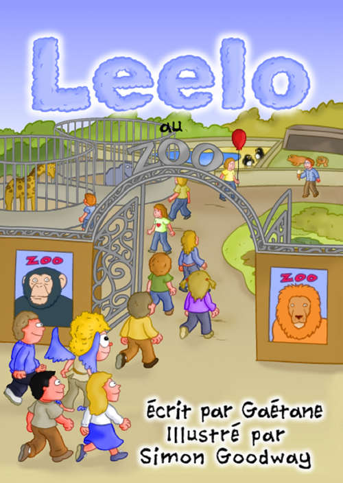 Book cover of Leelo: Au Zoo (Leelo Ser. #2)