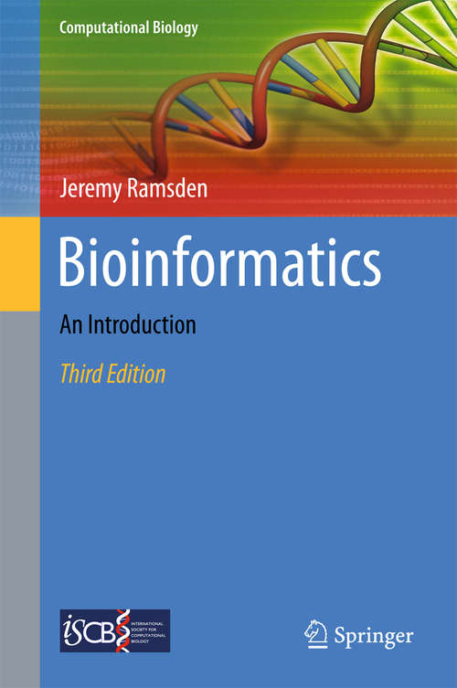Book cover of Bioinformatics: An Introduction (3rd ed. 2015) (Computational Biology #21)