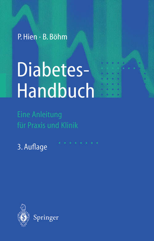 Book cover of Diabetes-Handbuch: Eine Anleitung für Praxis und Klinik (3. Aufl. 2001)