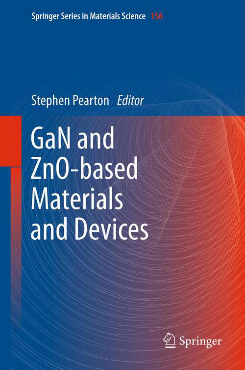 Book cover of GaN and ZnO-based Materials and Devices (2012) (Springer Series in Materials Science #156)