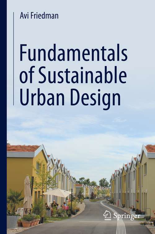 Book cover of Fundamentals of Sustainable Urban Design (1st ed. 2021)