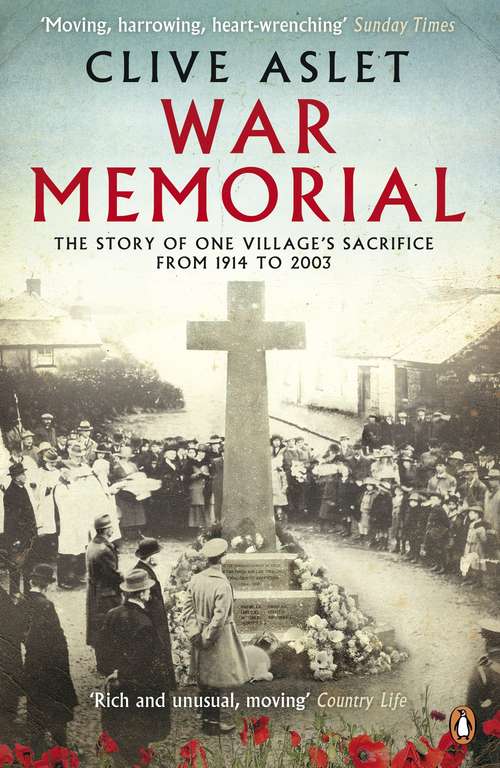 Book cover of War Memorial: The Story of One Village's Sacrifice from 1914 to 2003