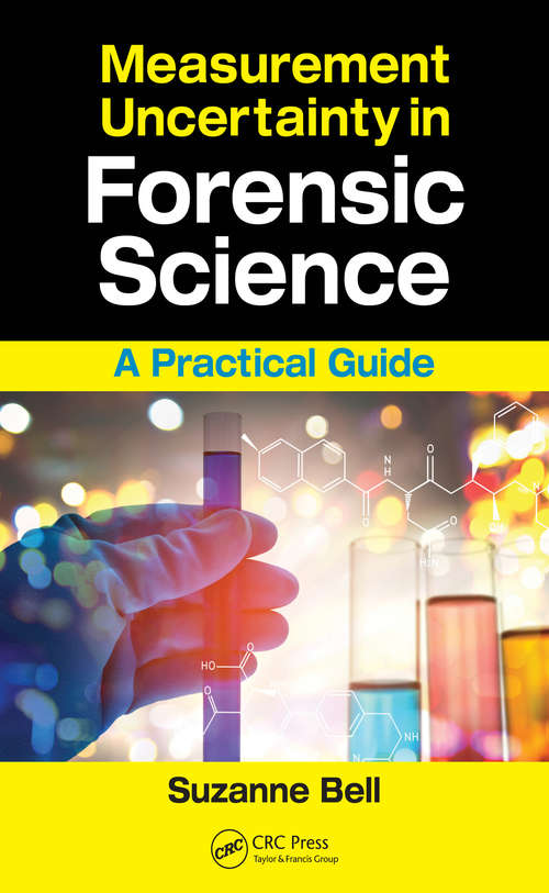 Book cover of Measurement Uncertainty in Forensic Science: A Practical Guide