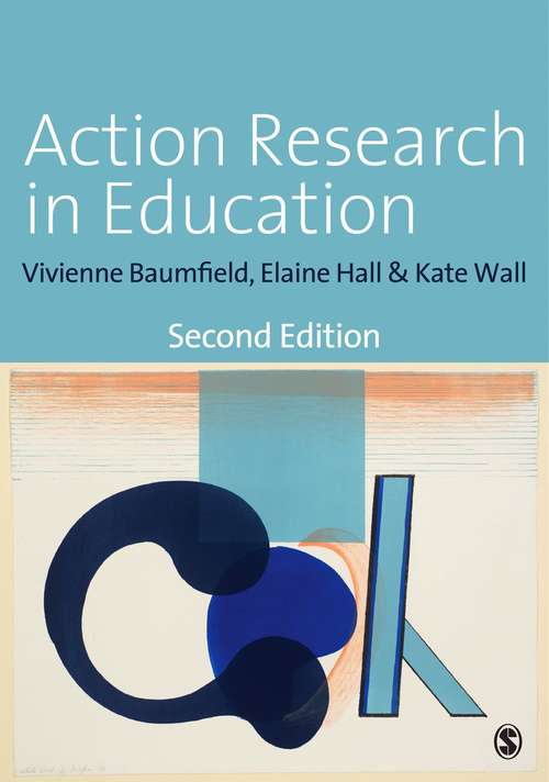 Book cover of Action Research in Education: Learning Through Practitioner Enquiry (PDF)