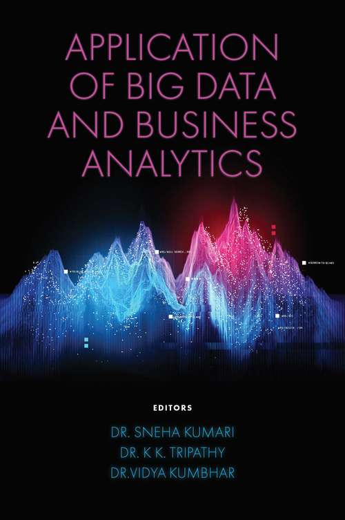 Book cover of Application of Big Data and Business Analytics