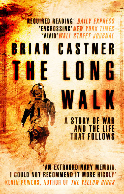 Book cover of The Long Walk: A Story of War and the Life That Follows (Platinum Nonfiction Ser.)