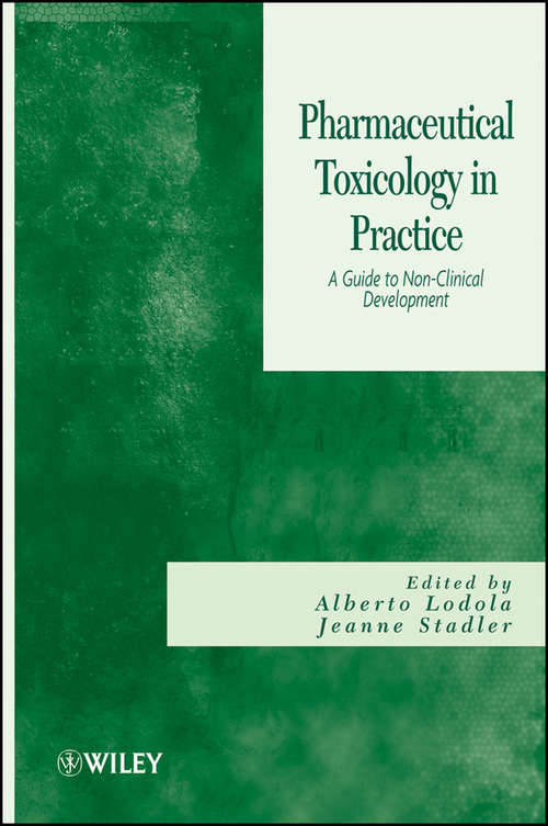 Book cover of Pharmaceutical Toxicology in Practice: A Guide to Non-clinical Development