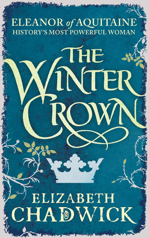 Book cover of The Winter Crown: A Novel Of Eleanor Of Aquitaine (Eleanor of Aquitaine trilogy #2)