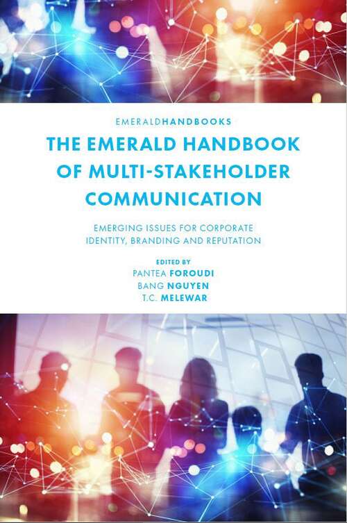 Book cover of The Emerald Handbook of Multi-Stakeholder Communication: Emerging Issues for Corporate Identity, Branding and Reputation