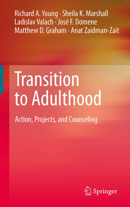 Book cover of Transition to Adulthood: Action, Projects, and Counseling (2011)