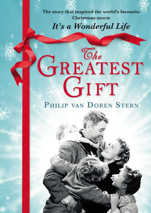 Book cover of The Greatest Gift: A Christmas Tale