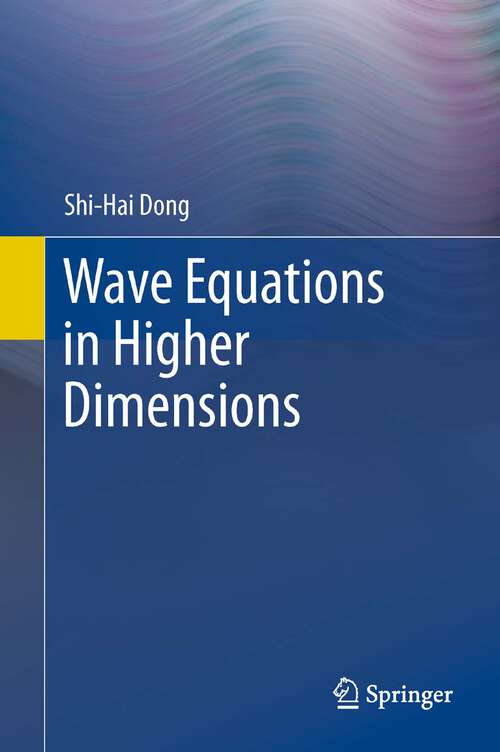 Book cover of Wave Equations in Higher Dimensions (2011)