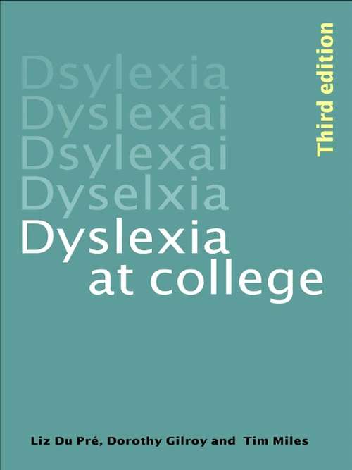 Book cover of Dyslexia at College (3)