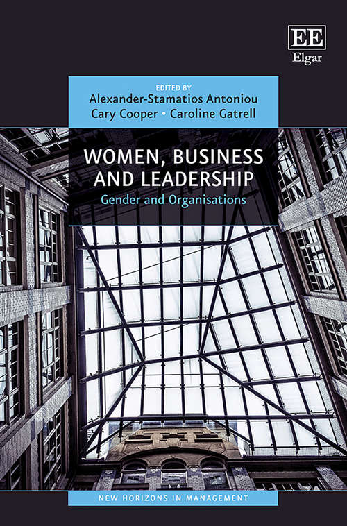 Book cover of Women, Business and Leadership: Gender and Organisations (New Horizons in Management series)