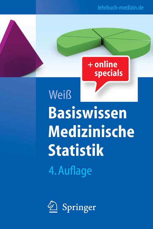 Book cover of Basiswissen Medizinische Statistik (4., überarb. Aufl. 2008) (Springer-Lehrbuch)