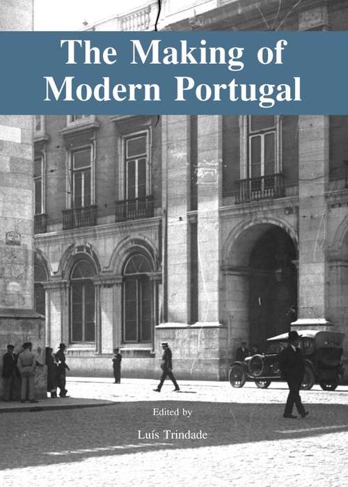 Book cover of The Making Of Modern Portugal (PDF)