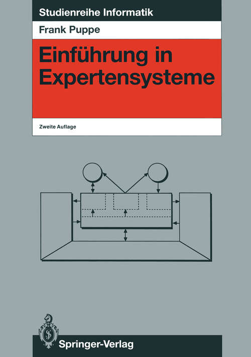 Book cover of Einführung in Expertensysteme (2. Aufl. 1991) (Studienreihe Informatik)
