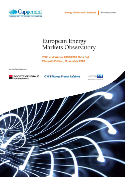 Book cover of European Energy Markets Observatory (2009): 2008 and Winter 2008/2009 Data Set - Eleventh Edition, November 2009 (2010)