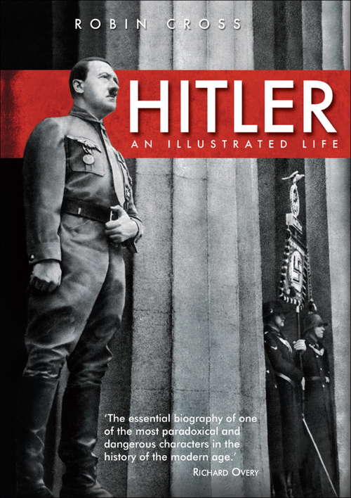 Book cover of Hitler: An Illustrated Life